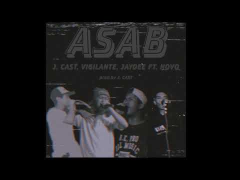 ASAB - J. Cast, Vigilante, JayDee ft. Novo