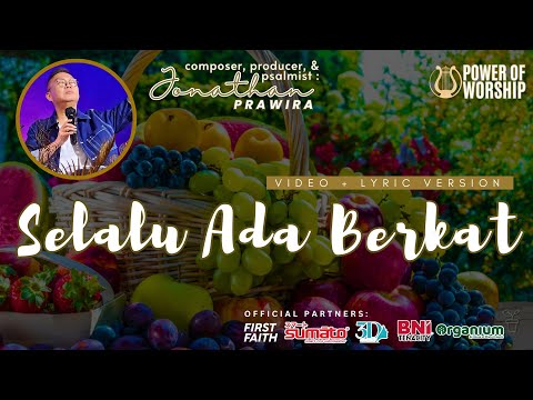 SELALU ADA BERKAT (video+lyric version)  Ps Jonathan Prawira #powerofworship #bless