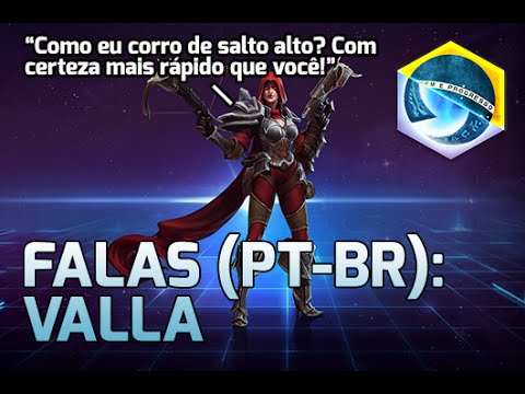 Falas: Valla (PT-BR) - Heroes of the Storm