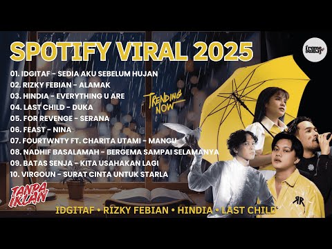 IDGITAF &ndash; Sedia Aku Sebelum Hujan, Hindia, Nadhif | Lagu Spotify Viral 2025