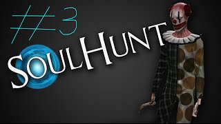SoulHunt gameplay #3 UB