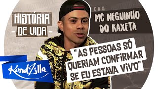 História de vida com MC Neguinho do Kaxeta – “Maior dificuldade foi o atentado em 2012”