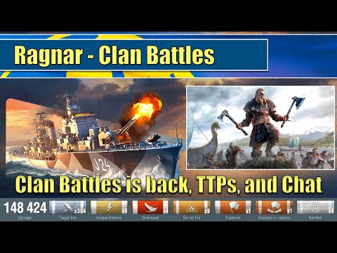 Ragnar - Clan Battles | TTPs and just chatting | World of Warships