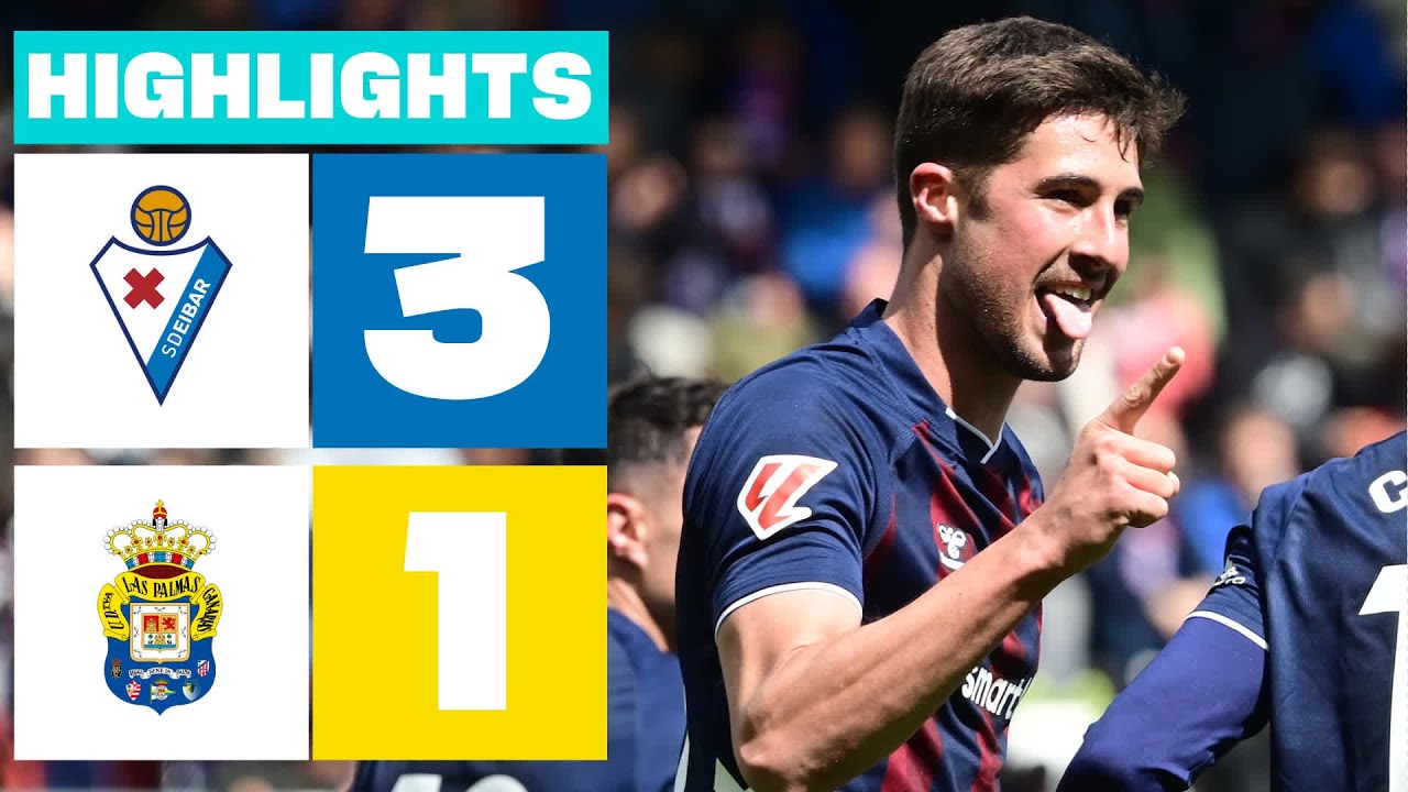 Eibar vs Las Palmas Highlights