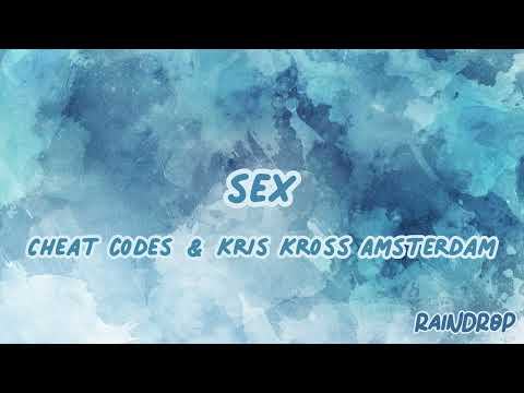 Cheat Codes & Kris Kross Amsterdam - Sex | Sped Up