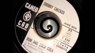 CHUBBY CHECKER - RUM AND COCA COLA (CAMERO / CGD)