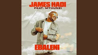 Download lagu EBALENI (feat. Mthunzi) mp3 Download lagu EBALENI (feat. Mthunzi) mp3