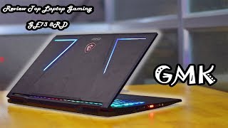 ការបង្ហាញកំពូលLaptopGamingMSIGE738RD/GMKReview