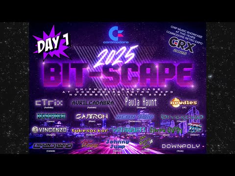 Bit-Scape 2025 - Day 1 Chip Music Showcase  @ CRX (Commodore Retro eXpo) Nov. 14th