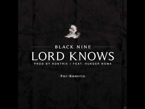 블랙나인(흑구) Lord Knowns (prod. By Kontrix)(Feat. Hunger Noma