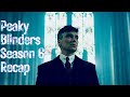 Series Recap : Peaky Blinders Season 6 Recap