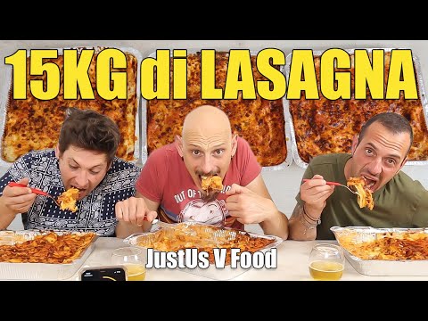 15kg di Lasagna Challenge | JustUs V Food
