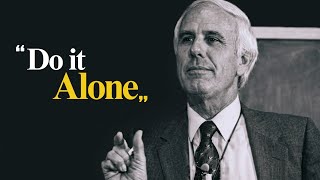 Nobody Is Coming – Do It Alone (No Excuses) | Jim Rohn Motivation