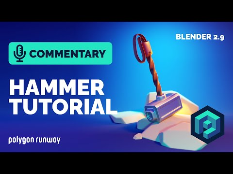 Hammer Tutorial in Blender 2.9