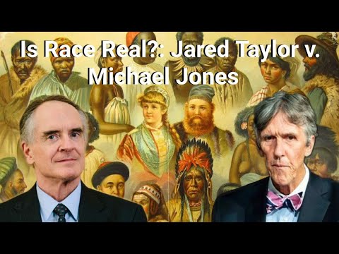 Is Race an Important Reality or a Fiction? - Jared Taylor vs. E. Michael Jones - The Great Debate