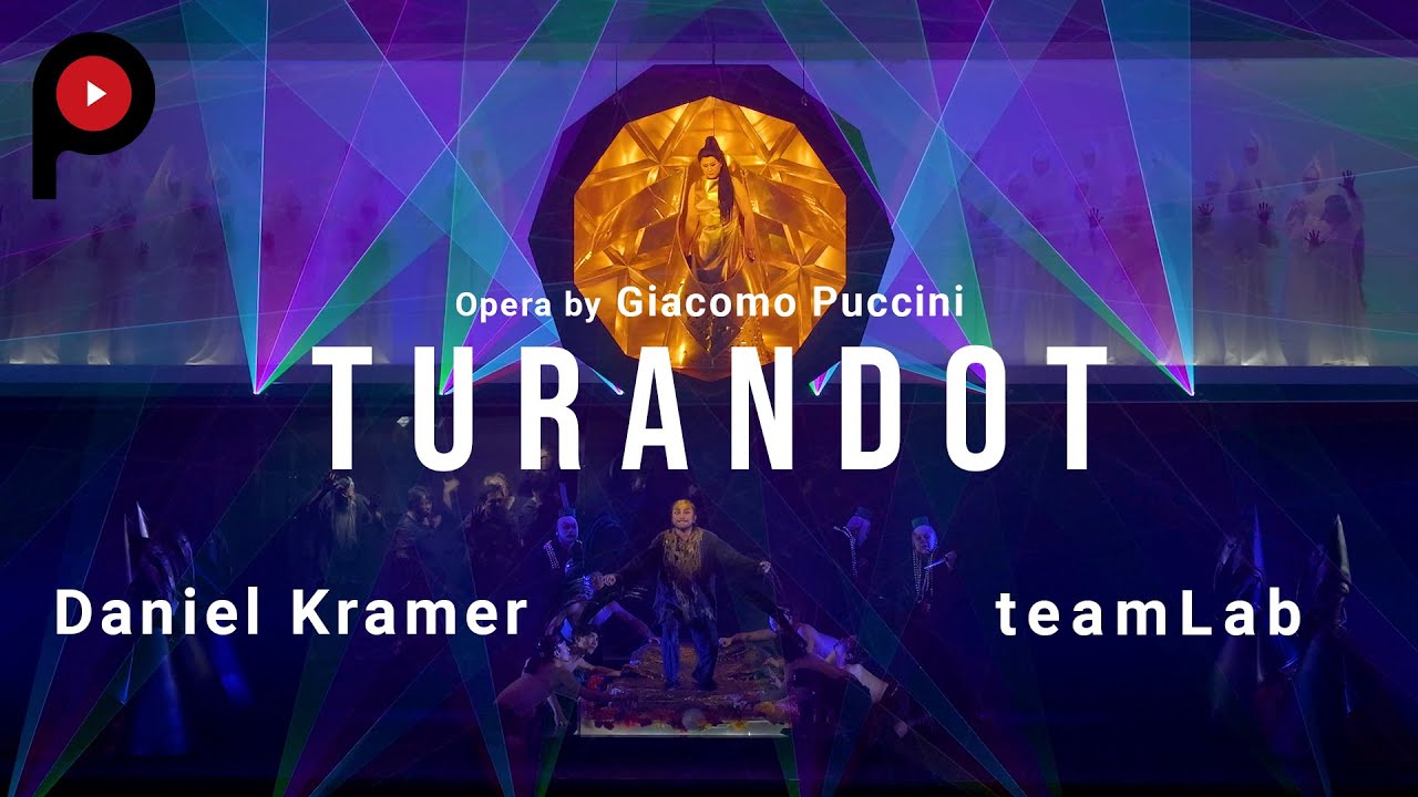 チームラボ【トゥーランドット】An Immersive Opera Experience Featuring teamLab’s Art in a New Production of Turandot
