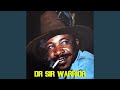 Dr Sir Warrior - Ebele Onye Uwa