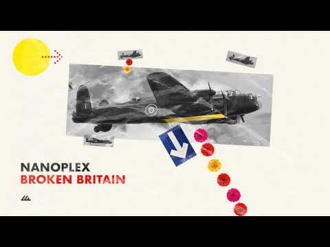 Nanoplex - Broken Britain (Original mix)