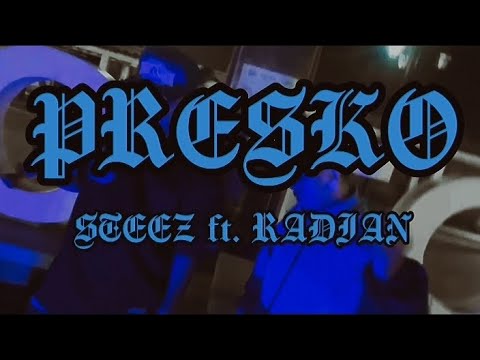 Presko - $TEEZ ft. Radian (Music Video)