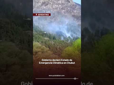ARGENTINA - Gobierno declaró Estado de Emergencia Climática en  Chubut