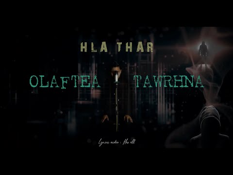 Olaftea - Tawrhna (Official Lyrics Video)
