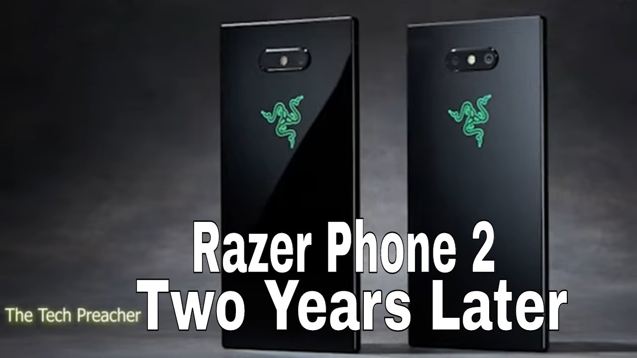 Razer Phone 2 Two Years Later | NO FLUFFS NO PASSES !! Buyer beware !!