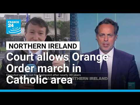 Northern Ireland court allows Orange Order march through Catholic area