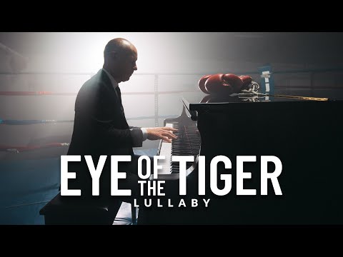 Eye of the Tiger - Survivor (Lullaby Version) The Piano Guys