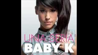 08 Come Il Domino - Baby K - Una Seria