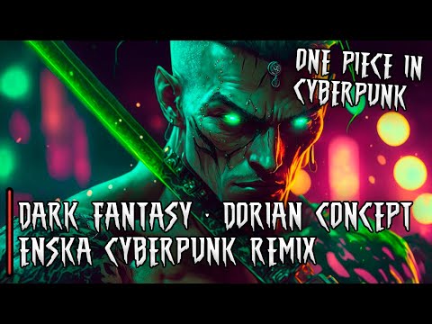 Dark Fantasy Tiktok Song Yamaha - Dorian concept // ENSKA Cyberpunk remix
