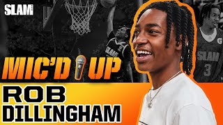 ROB DILLINGHAM WILL HAVE YOU WEAK! 😭 | SLAM MIC'D UP