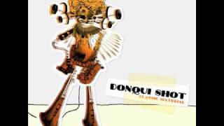 Donqui Shot - A Serious Joint (feat. Giant Panda, Flomega, Dj Young Einstein & Big LeBasti)