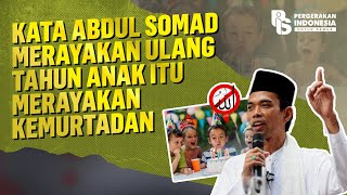 Download lagu Kata Abdul Somad Merayakan Ulang Tahun Anak itu Merayakan Kemurtadan mp3