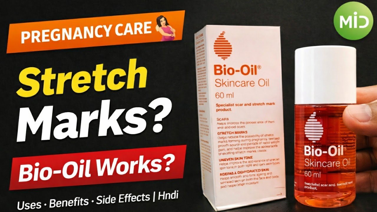 Bio Oil For Stretch Marks During Pregnancy Uses, Benefits And Side Effects In Hindi