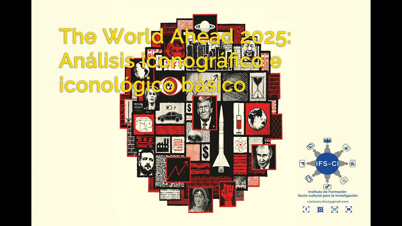 The World Ahead 2025: Análisis iconográfico e iconológico básico.