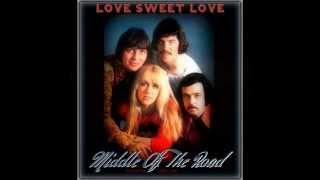 Middle Of The Road featuring Sally Carr -Love sweet Love-