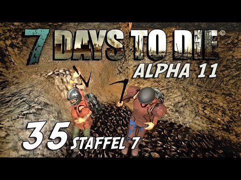 7 Days to Die S07E35 - Glaube es hackt! [Alpha 11] [Gameplay German Deutsch] [Let's Play]