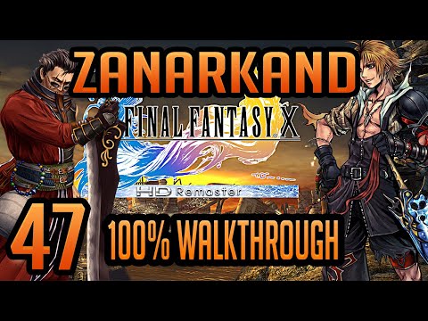 FFX HD REMASTER 100% Walkthrough - Maxing Stats -EP47- ZANARKAND