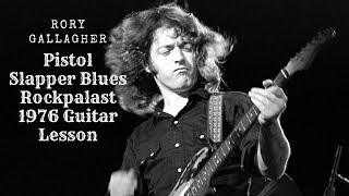 Rory Gallagher Pistol Slapper Blues Rockpalast 1976 Guitar Lesson