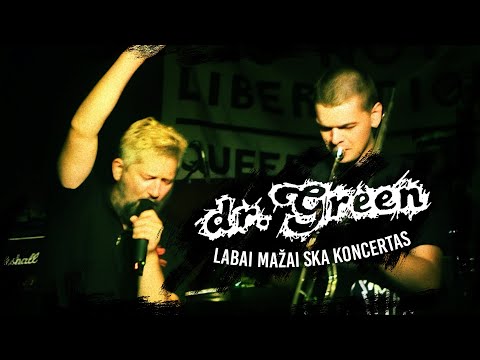 Einam į DR. GREEN 🎸 pankrokas su ska inkliuzais | full set | XI20 Vilnius | 2024-07-26