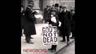 Newsboys - Your Love Never Fails