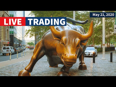 Watch Day Trading Live - May 21, NYSE & NASDAQ Stocks