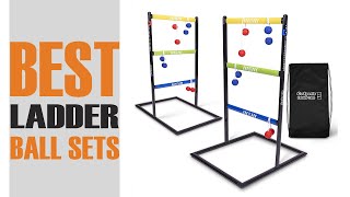Best Ladder Ball Sets In 2022 | Ultimate Reviews &  Buyer's 