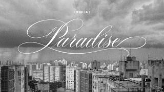 Video P a r a d i s e de Lit Killah 