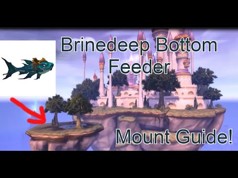 Brinedeep Bottom Feeder Mount Guide, World of Warcraft