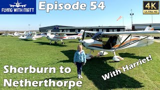 4K Flying With Matt - Netherthorpe Airfield - Daughter's First Time - Skyranger - NPPL - Microlight