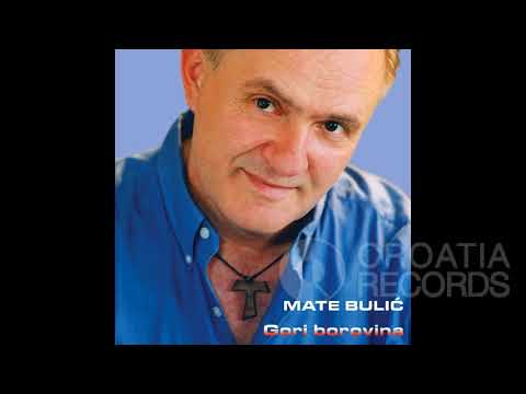 MATE BULIĆ- DJEVOJKA IZ MOG KRAJA