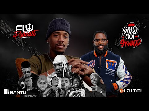 Fly Podcast com Deezy & Sold Out Skwadd #305