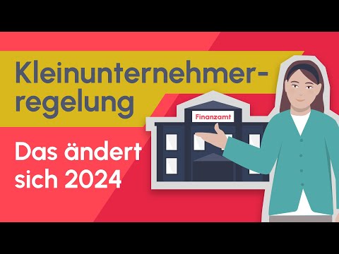 Das gilt jetzt bei der Kleinunternehmerregelung