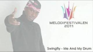 Swingfly - Me and my drum Melodifestivalen 2011